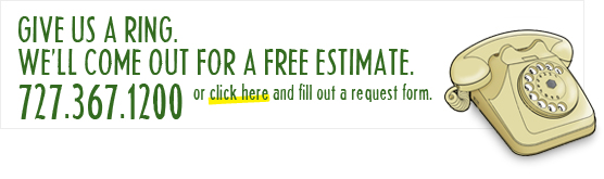 Give us a ring for your FREE ESTIMATE or click here to submit an estimate request.